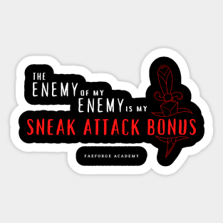 The Enemy of My Enemy Sticker